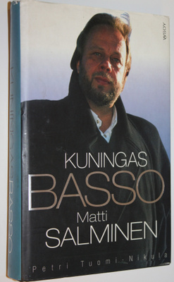 Petri Tuomi-Nikula : Kuningasbasso Matti Salminen