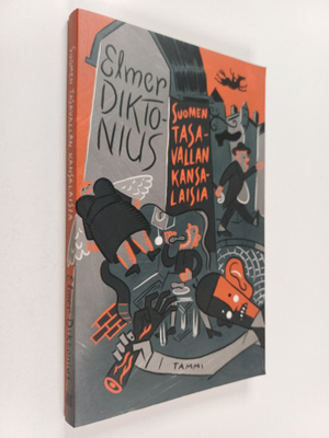 Elmer Diktonius : Suomen tasavallan kansalaisia : novelliadi
