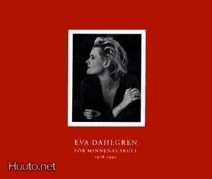 Eva Dahlgren - För minnenas skull 1978 - 1992 tupla CD