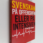 Kenneth Myntti : Svenskan på offensiven eller på intensiven - pikkukuva 1