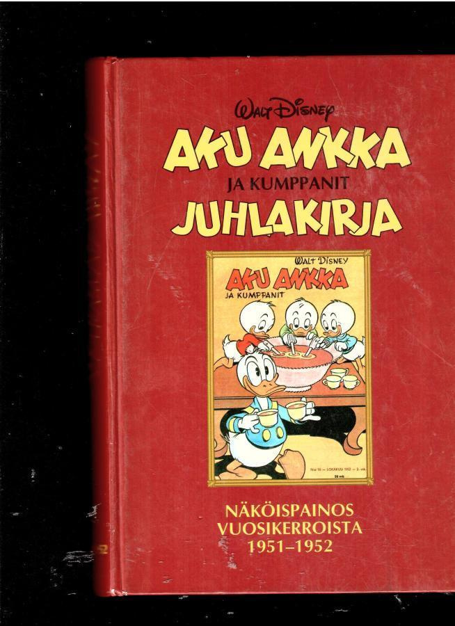 AKU ANKKA: Näköispainos vuosikerroista 1951 - 1952
