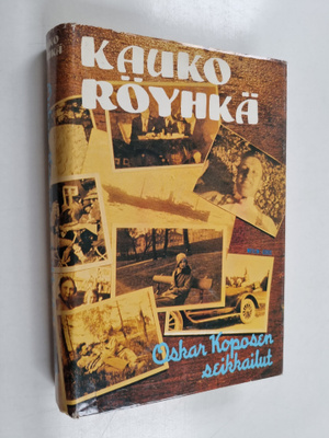 Kauko Röyhkä : Oskar Koposen seikkailut