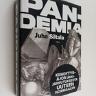 Juha Siltala : Pandemia - kiihdytysajon äkkijarrutus - pikkukuva 1