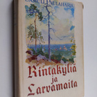 Samuli Paulaharju : Rintakyliä ja larvamaita : Kurikan va... - pikkukuva 1