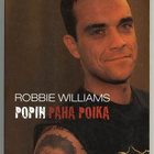 Paul Scott: Robbie Williams: popin paha poika (1.p.) - pikkukuva 1