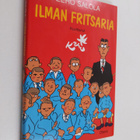 Eero Salola : Ilman fritsaria : juttuja vanhalla stadin s... - pikkukuva 1