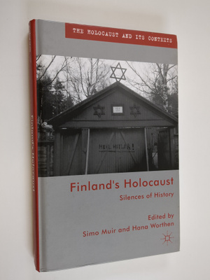 Simo Muir : Finland's Holocaust : silences of history