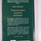 Eila Kallio : Hyttysen pillinä maailman huminassa : muist... - pikkukuva 2