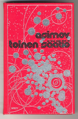 Isaac Asimov: Toinen säätiö (1.p., 1977)