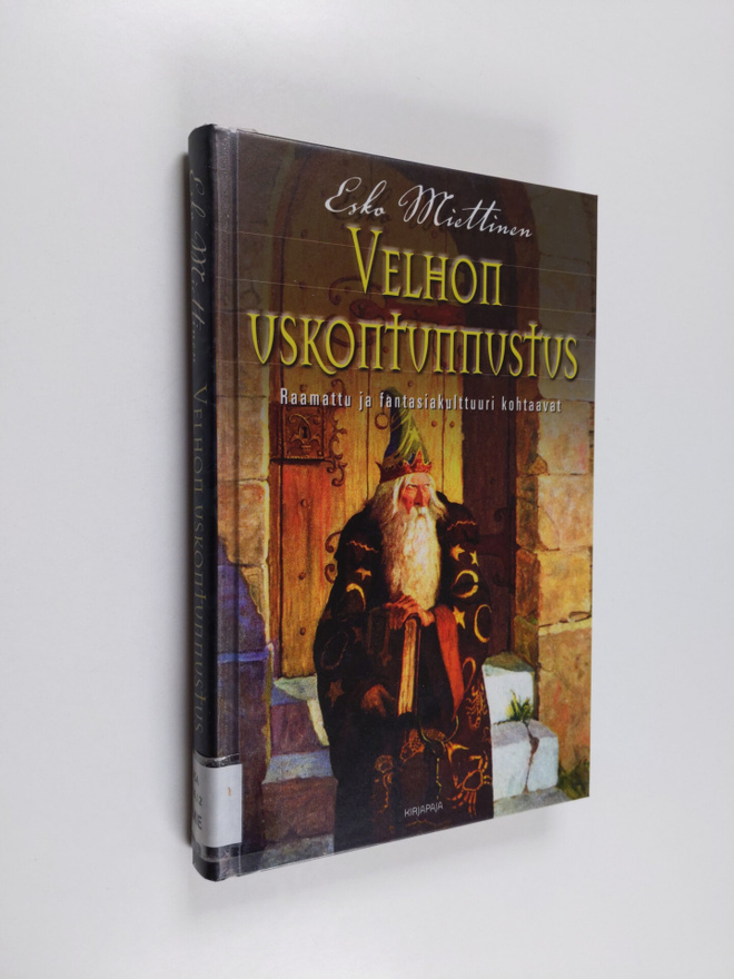 Esko Miettinen : Velhon uskontunnustus : Raamattu ja fant...
