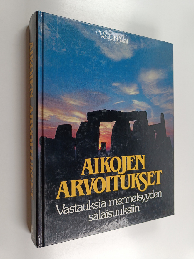 Aikojen arvoitukset : vastauksia menneisyyden salaisuuksiin