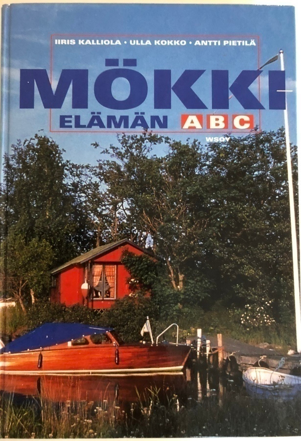 Mökkielämän ABC rakentamisesta vapaa-aikaan
