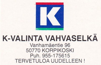 Korpikoski. K-Valinta Vahvaselkä    s67