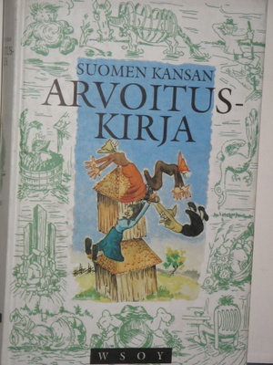Martti Haavio : SUOMEN KANSAN ARVOITUSKIRJA