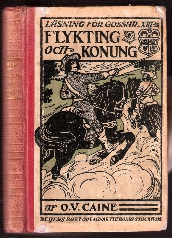 Flykting och konung (1904) Läsning f. gossar 13