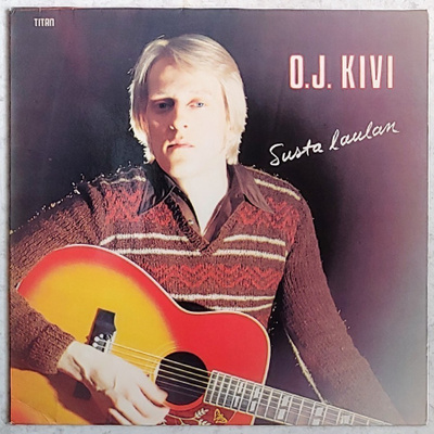 O.J. KIVI: Susta Laulan – Fonovox/Titan LP 1978, Jarmo Jylhä