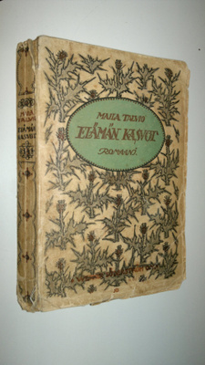 Maila Talvio : Elämän kasvot