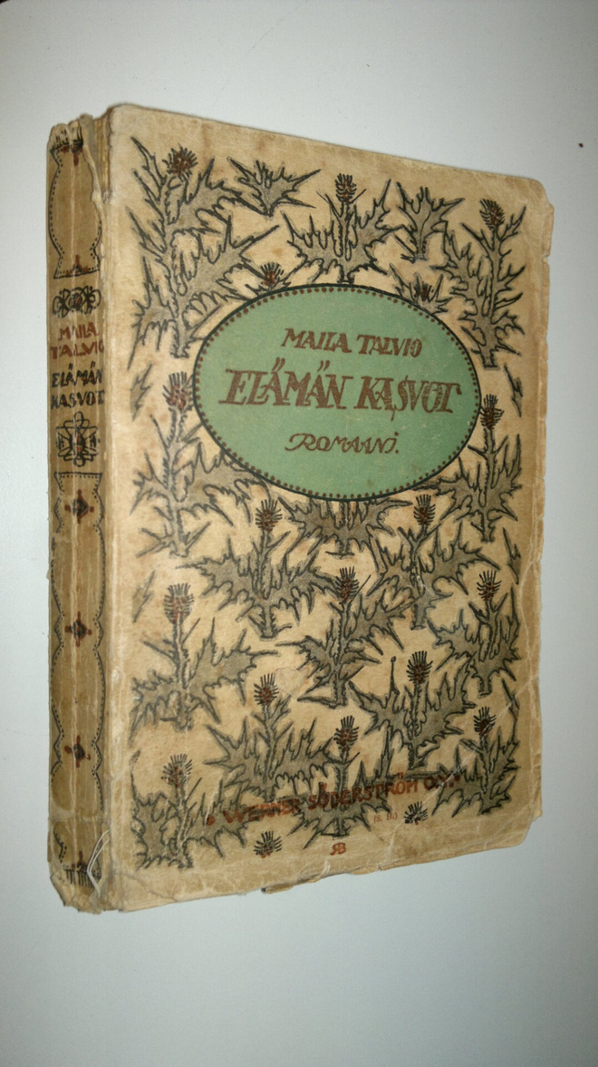 Maila Talvio : Elämän kasvot