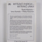 Pentti Malaska : Riittääkö energia - riittääkö järki - pikkukuva 2