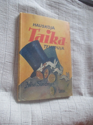 HAUSKOJA TAIKATEMPPUJA - julius sundman ( 1,p v 1944