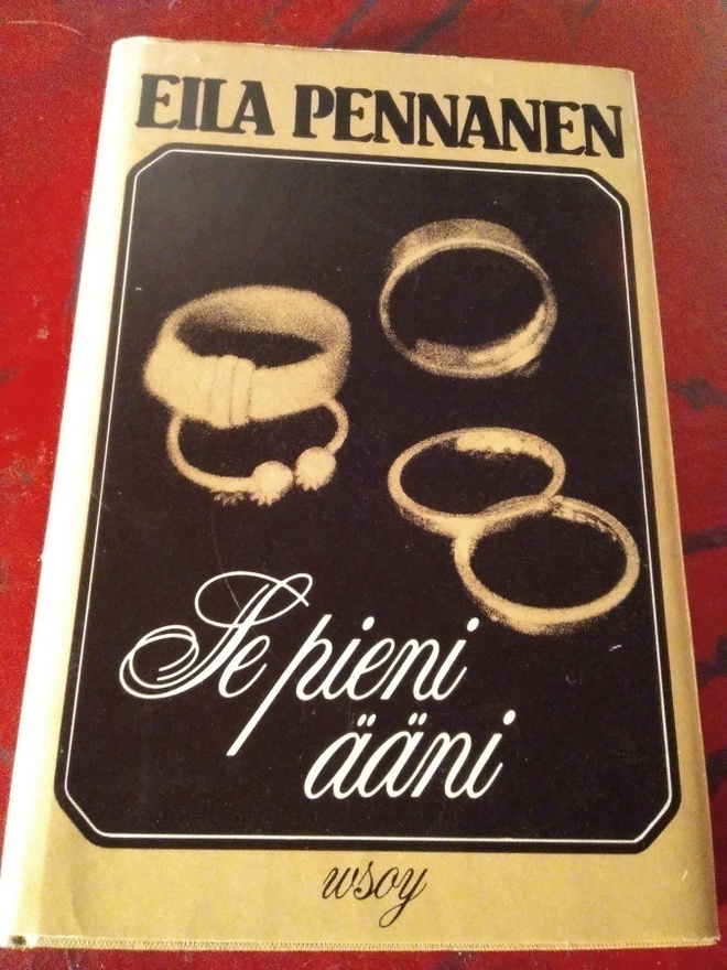 EILA PENNANEN: SE PIENI ÄÄNI