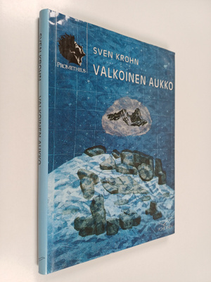 Sven Krohn : Valkoinen aukko : tieto, usko ja filosofia