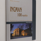 Minna Kettunen : Ingman 100 vuotta - pikkukuva 1