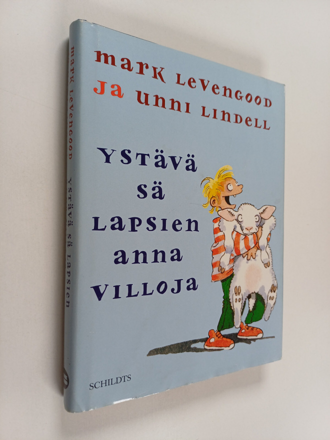 Unni Lindell ym. : Ystävä sä lapsien anna villoja