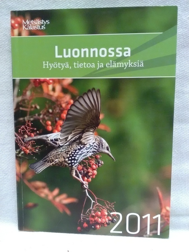 Luonnossa 2011 - Hyötyä, tietoa ja elämyksiä