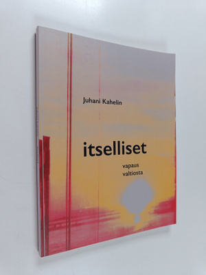 Juhani Kahelin : Itselliset