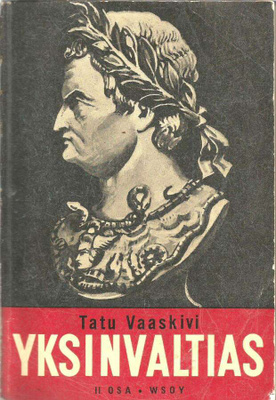 Tatu Vaaskivi YKSINVALTIAS II-osa