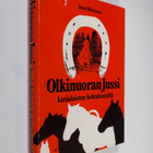 Jussi Olkinuora : Olkinuoran Jussi karjalaisten kohtalont... - pikkukuva 1