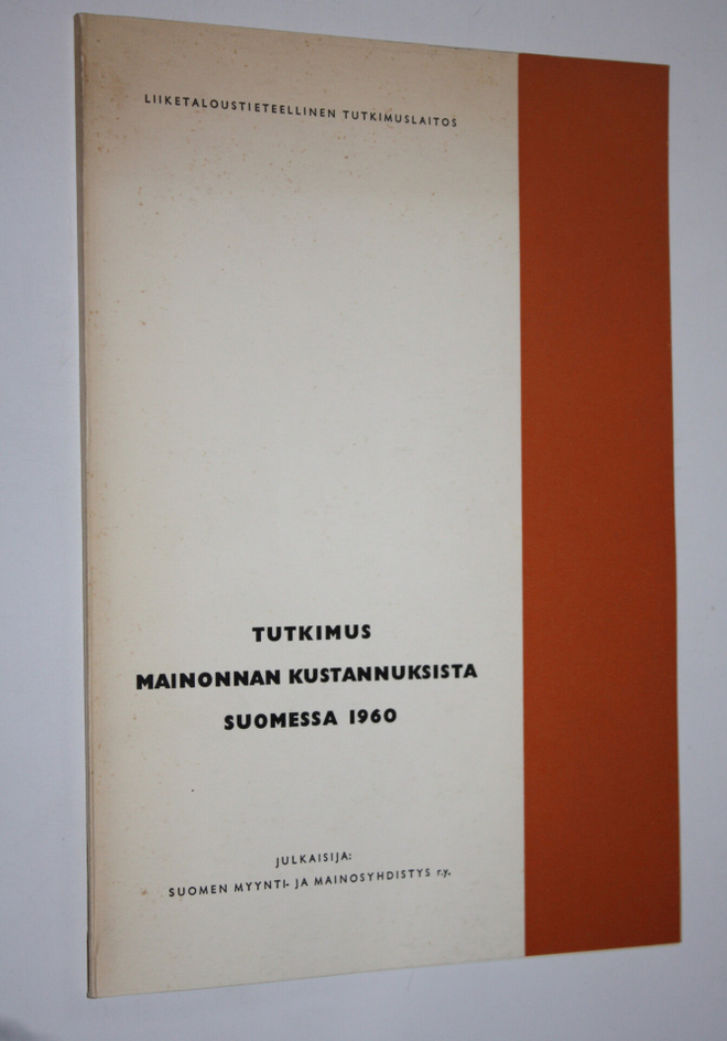 Liiketaloustieteellisen tutkimuslaitoksen suorittama tutk...