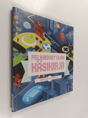 Pelikasvattajan käsikirja