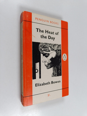 Elizabeth Bowen : The heat of the day