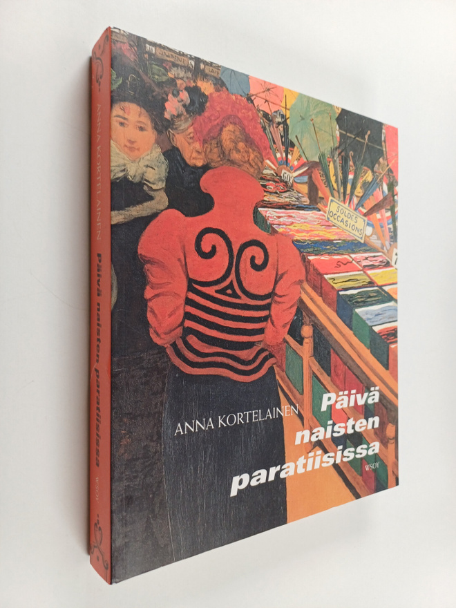 Anna Kortelainen : Päivä naisten paratiisissa