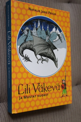 Natalie Jane Prior : Lili Väkevä ja Mustat vuoret (1.p. 2004