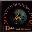 MUSIIKKIA TELEVISIOSARJASTA - TÄHTILAMPUN ALLA - pikkukuva 1