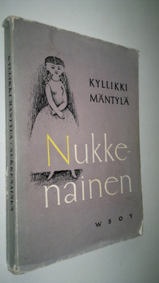 Kyllikki Mäntylä : Nukkenainen : kaksitoista lyhytmuotoista