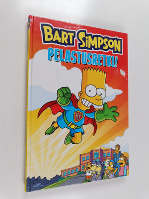 Matt Groening : Bart Simpson : pelastusretki!