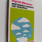 Ingrid Olausson : Mietiskely : magiaa vai terapiaa - pikkukuva 1