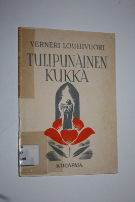 Verneri Louhivuori : Tulipunainen kukka