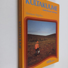 Herman Stigzelius : Kultakuume : Lapin kullan historia (s... - pikkukuva 1