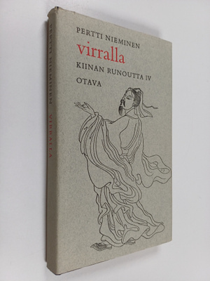Pertti Nieminen : Virralla : Kiinan runoutta 4