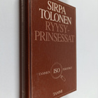 Sirpa Tolonen : Ryysyprinsessat : lapsuus tsaarinajan Mik... - pikkukuva 1