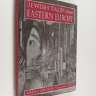 Nadia Grosser Nagarajan : Jewish Tales from Eastern Europe - pikkukuva 1