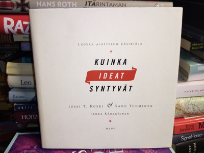 Koski -  Tuominen : Kuinka ideat syntyvät ( SIS POSTIKULU