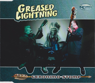 Greased Lightning – Geronimo Stomp CDs
