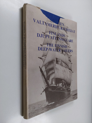 Suomen valtameripurjehtijat = Finlands djupvattenseglare ...