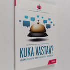 Katleena Kortesuo : Kuka vastaa? : asiakaspalvelu sosiaal... - pikkukuva 1